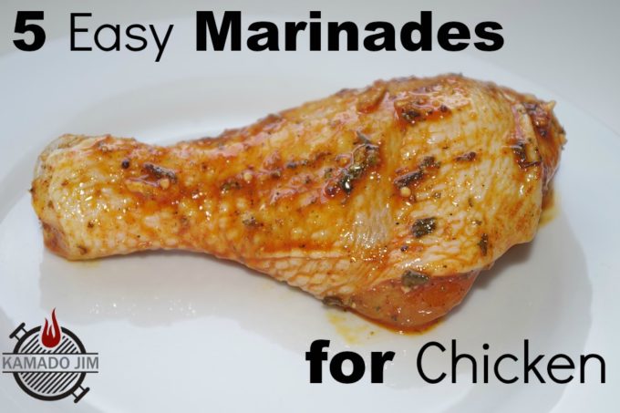 5 Easy Marinades for Chicken