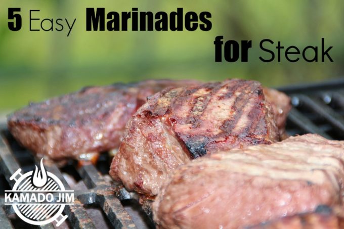 5 Easy Marinades for Steak