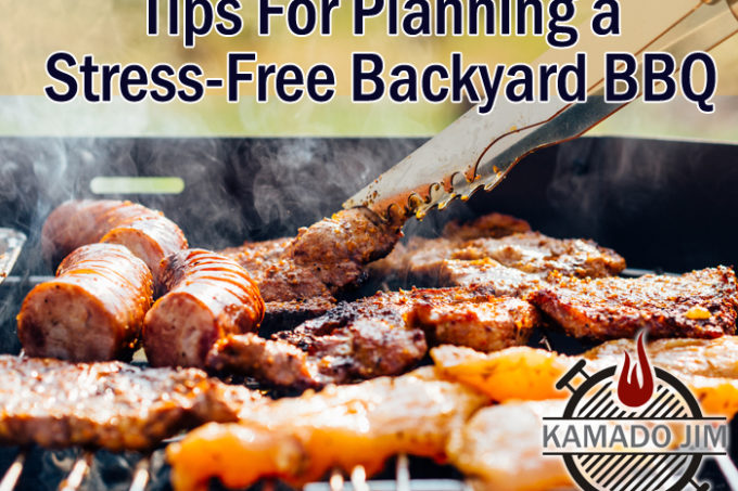 Tips For Planning a Stress-Free Backyard BBQ